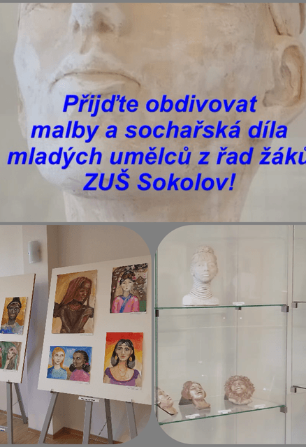 VÝSTAVA žáků ZUŠ Sokolov